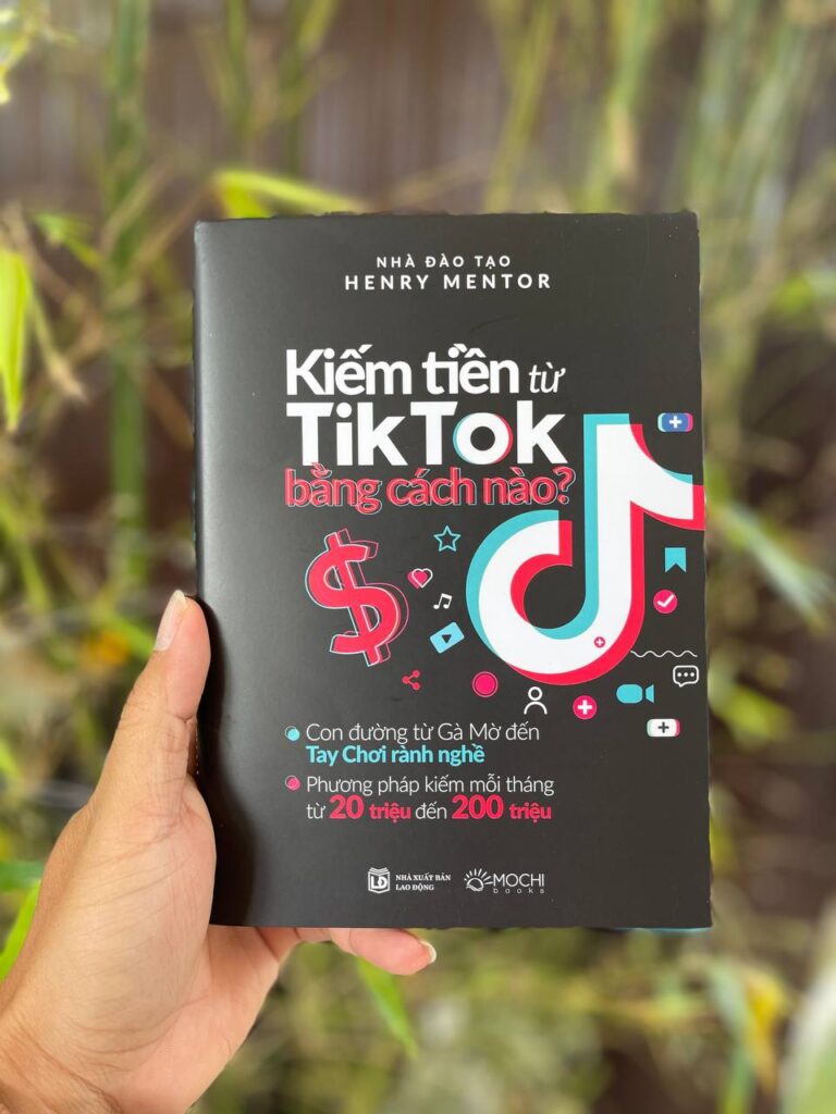 Kiếm tiền từ TIKTOK bằng cách nào?